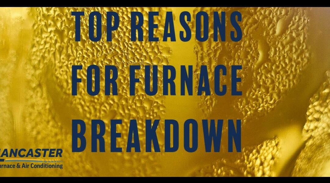 Top Reasons for Furnace Problems